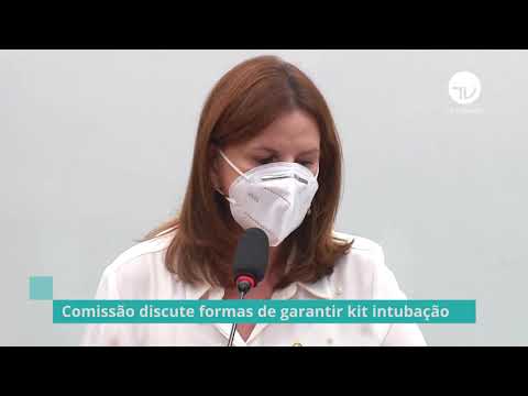 Comissão discute formas de garantir kit de intubação – 23/03/21