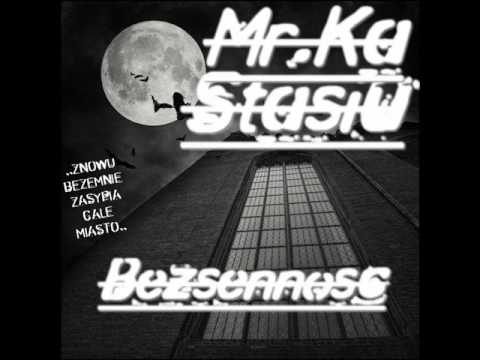 Mr Ka & Stasiu   Bezsenność