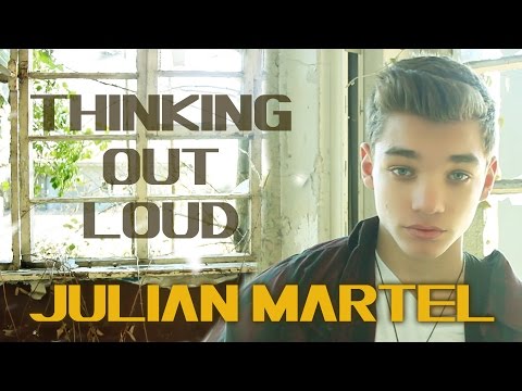 JULIAN MARTEL " Thinking out Loud " Ed Sheeran - Cover prod. by Vichy Ratey