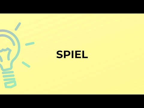 What is the meaning of the word SPIEL?