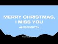 Alex Crichton - Merry Christmas, i miss you (Lyrics)