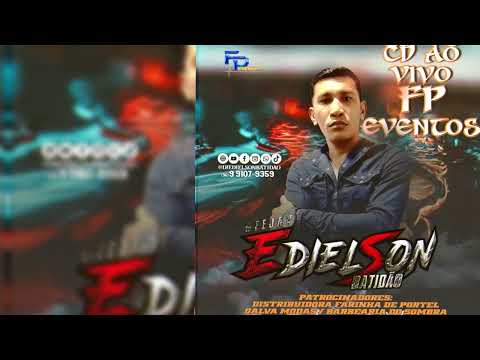 CD AO VIVO   FP EVENTOS PART  DJ EDIELSON BATIDÃO 26 07 2025