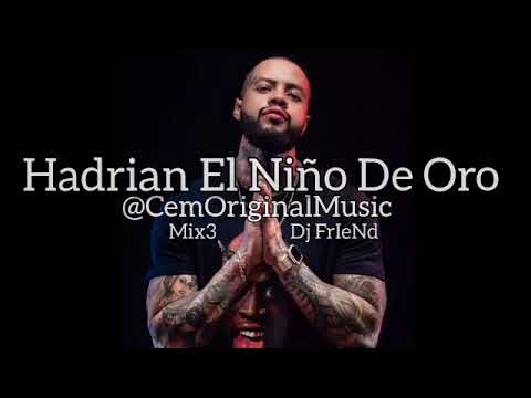 Hadrian El Niño De Oro 🪙 Sus Mejores Canciones Mix3 Dj FrIeNd