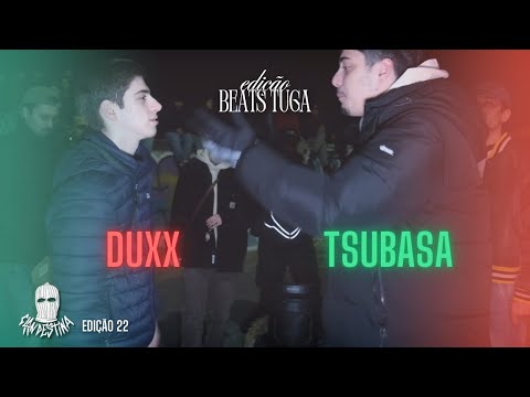 EDIÇÃO BEATS TUGA | 1ªFASE | DUXX x TSUBASA | BATALHA CLANDESTINA #22