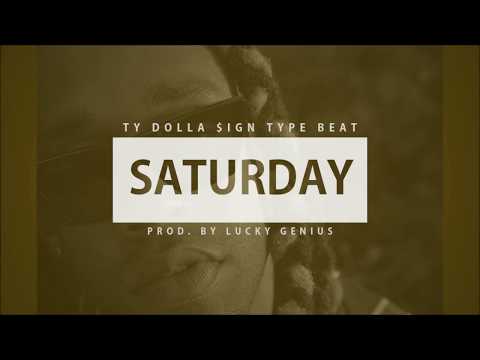 TY DOLLA SIGN X DRAKE Type Beat 'SATURDAY' (Prod. by Lucky Genius) [FREE DL]