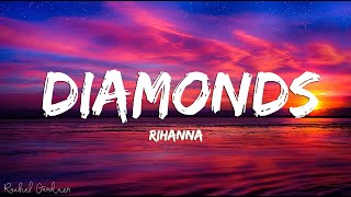 Rihanna - Diamonds (Lyrics)