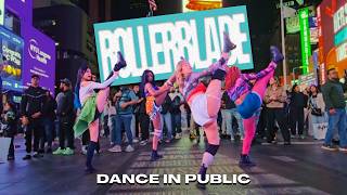 Download lagu [DANCE IN PUBLIC NYC] no na - 'rollerblade ( 62)' | FULL DANCE COVER in TIMES SQUARE mp3