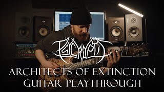 Psycroptic - Architects of Extinction (Guitar Playthrough)