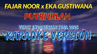 Download lagu Putri Iklan - Fajar Noor (Indonesian Idol) | Karaoke dengan Lirik | Versi Full HD mp3 Download lagu Putri Iklan - Fajar Noor (Indonesian Idol) | Karaoke dengan Lirik | Versi Full HD mp3