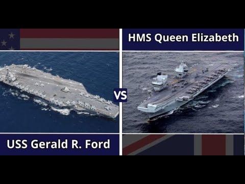 Battle of the Aircraft Carriers: USS Gerald R. Ford vs HMS Queen Elizabeth