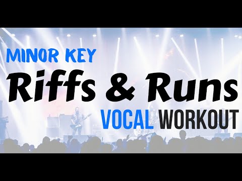 Master Riffs & Runs in a Minor Key – Improve Your Vocal Agility & Pitch Accuracy!