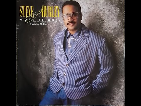 Steve "Silk" Hurley ft M Doc – "Work It Out" (7" Acid Dub)