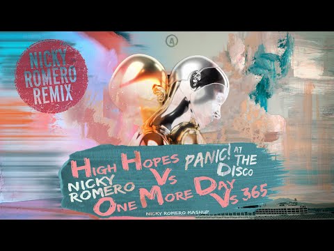 High Hopes vs. One More Day vs. 365 (Nicky Romero Mashup)