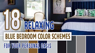 18 Relaxing Blue Bedroom Color Schemes for Your Personal Oasis