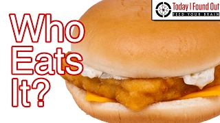 The Surprisingly Interesting Story Behind the Filet-O-Fish Sandwich