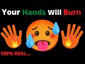 Your Hands Will Burn