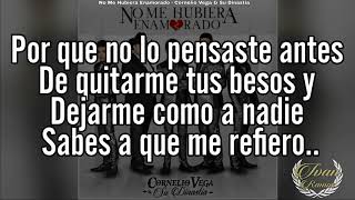 Video No Me Hubiera Enamorado de Cornelio Vega Jr.