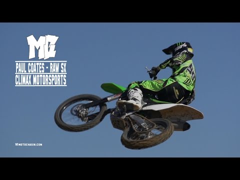 RAW: Paul Coates Shreds SX at Climax Motorsports -MotoChasin