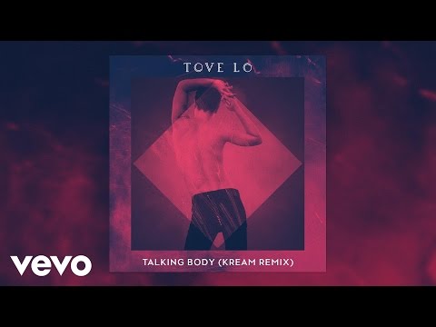 Video thumbnail for Talking Body (KREAM Remix)