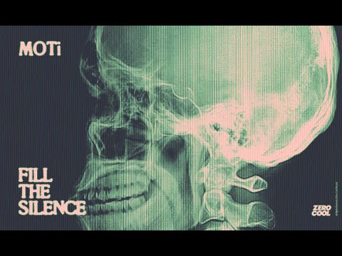MOTi - Fill The Silence (Official Lyric Video)