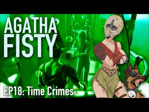 Time Crimes [Fallout 4 Let's Play] || Agatha Fisty 18
