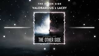 Valoramous x Lacey – The Other Side | Official Audio Release 2026