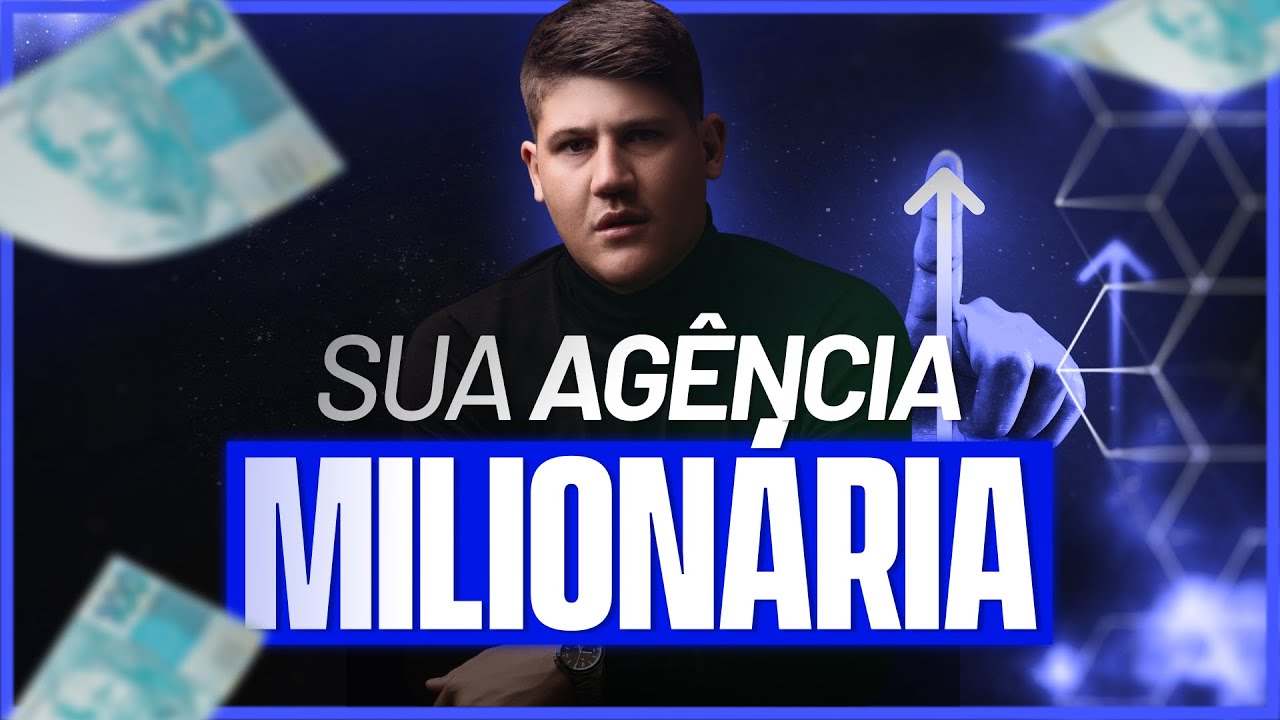 Como CONSTRUIR uma AGÊNCIA de marketing MILIONÁRIA