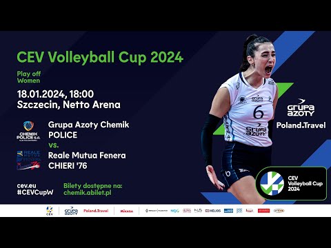 Full Match | Grupa Azoty Chemik POLICE vs. Reale Mutua Fenera CHIERI'76 | CEV Volleyball Cup 2024