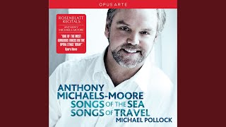 Songs of Travel: No. 7. Whither Must I Wander?