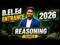 Assam D El Ed Entrance Exam 2026 II REASONING Class 3 By SPK Sir