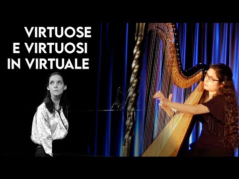 Virtuose e Virtuosi in Virtuale - Silvia Gatti e Lucia Foti