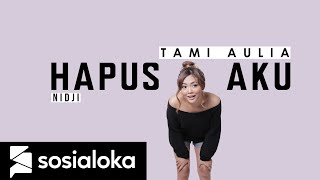 Download lagu HAPUS AKU - NIDJI | TAMI AULIA mp3