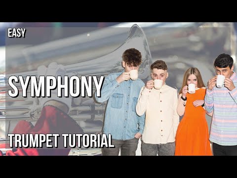 SUPER EASY: How to play Symphony  by Clean Bandit ft Zara Larsson on Trumpet (Tutorial)
