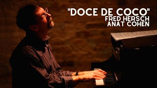 The Art of The Duo (Fred Hersch &amp; Anat Cohen)
