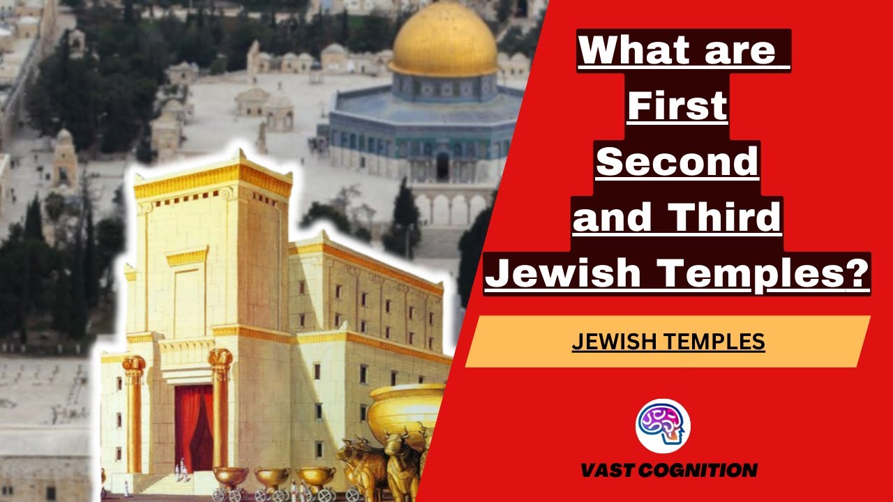 The Jewish Temples: A Journey Through Time and Prophecy