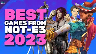 Our Favourite Games From Not-E3 2023