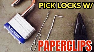 Pick Locks with Paperclips