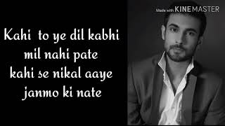 Kahin Door Lyrics SANAM