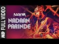 "Nadaan Parindey Ghar Aaja (Full Song) Rockstar ...