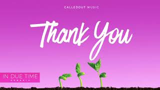 CalledOut Music - Thank You [Audio]