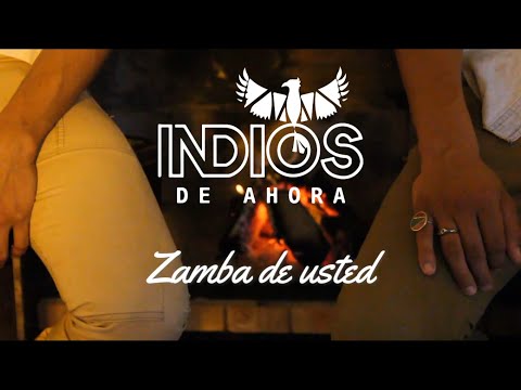 Indios De Ahora -  Zamba de Usted (Version acustica)