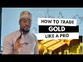 How To Trade Gold Like A Pro Stop Losing Money