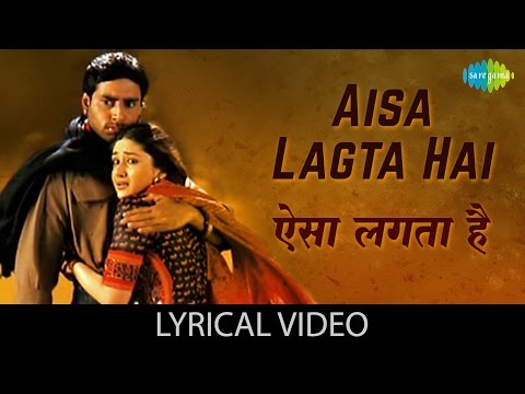 Aisa Lagta Hai with lyrics | ऐसा लगता है गाने के बोल | Refugee | Abhishek Bachchan/Kareena Kapoor