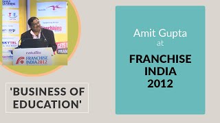 \'Business of Education\' : Amit Gupta at Franchise India 2012 image