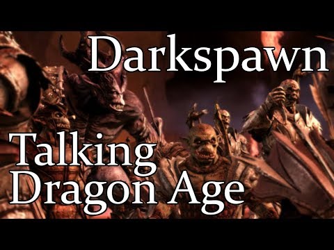Talking Dragon Age: Darkspawn (Lore & Fan Theories)