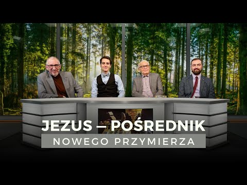 Jezus — Pośrednik Nowego Przymierza - U kresu tych dni (220219-8-#569)