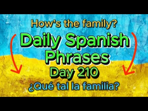 Spanish Phrases Daily!!! Day 210