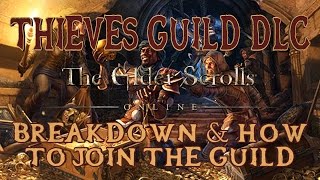 Elder Scrolls Online Thieves Guild DLC Breakdown & How to Join the Guild | New Skills & Bosses | PS4