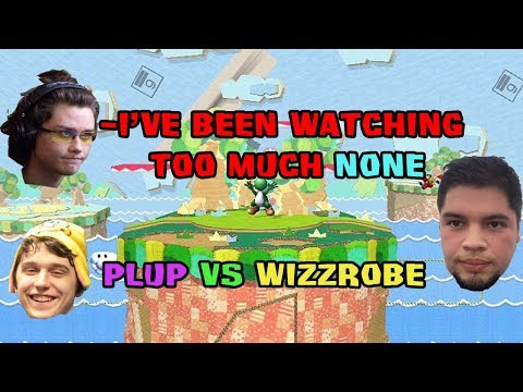 "I'VE BEEN WATCHING TOO MUCH N0NE" - WIZZROBE || Plup Vs Wizzrobe Stream Highlights