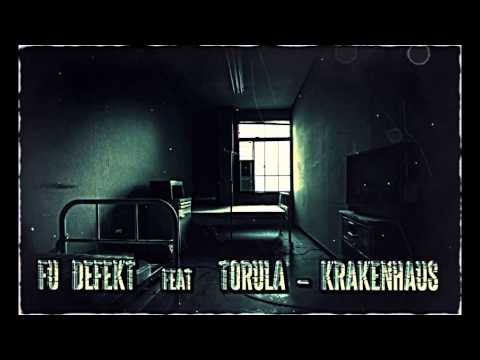 Fú Defekt : Krakenhaus feat. Torula (Prod. Teggo)